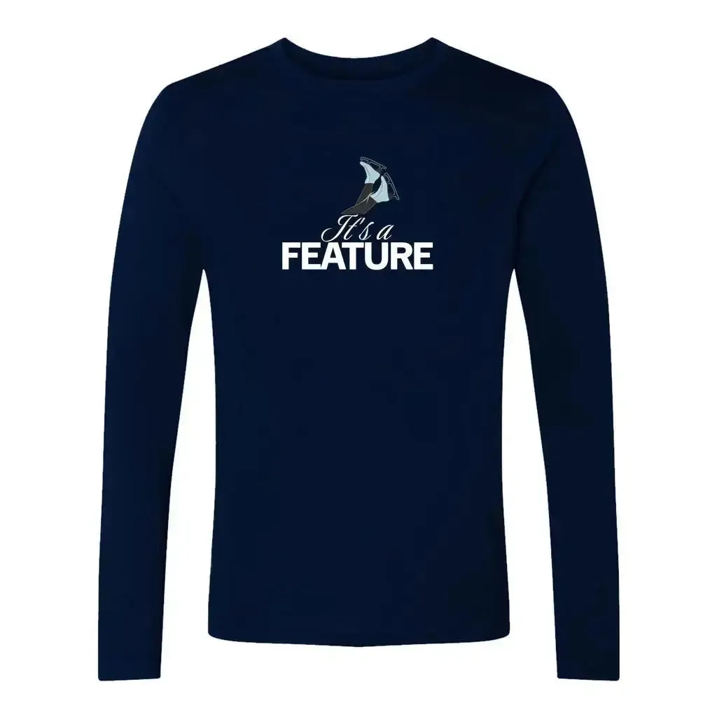 It's A Feature Unisex Cotton Long Sleeve Crew