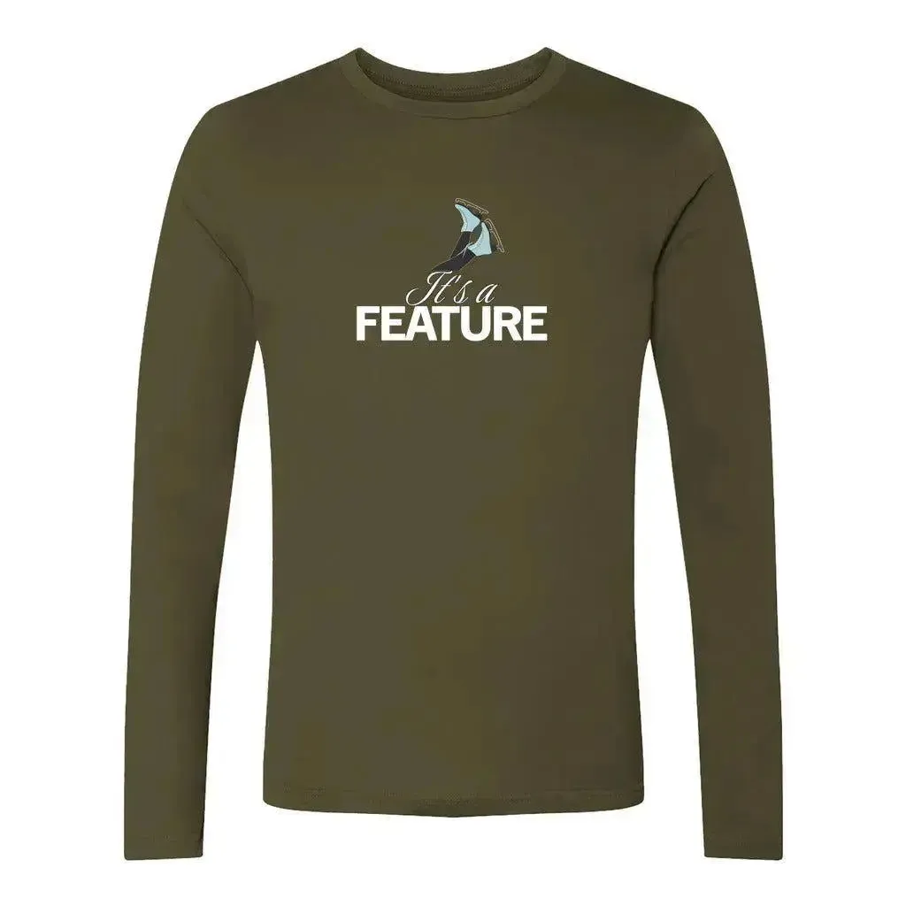 It's A Feature Unisex Cotton Long Sleeve Crew