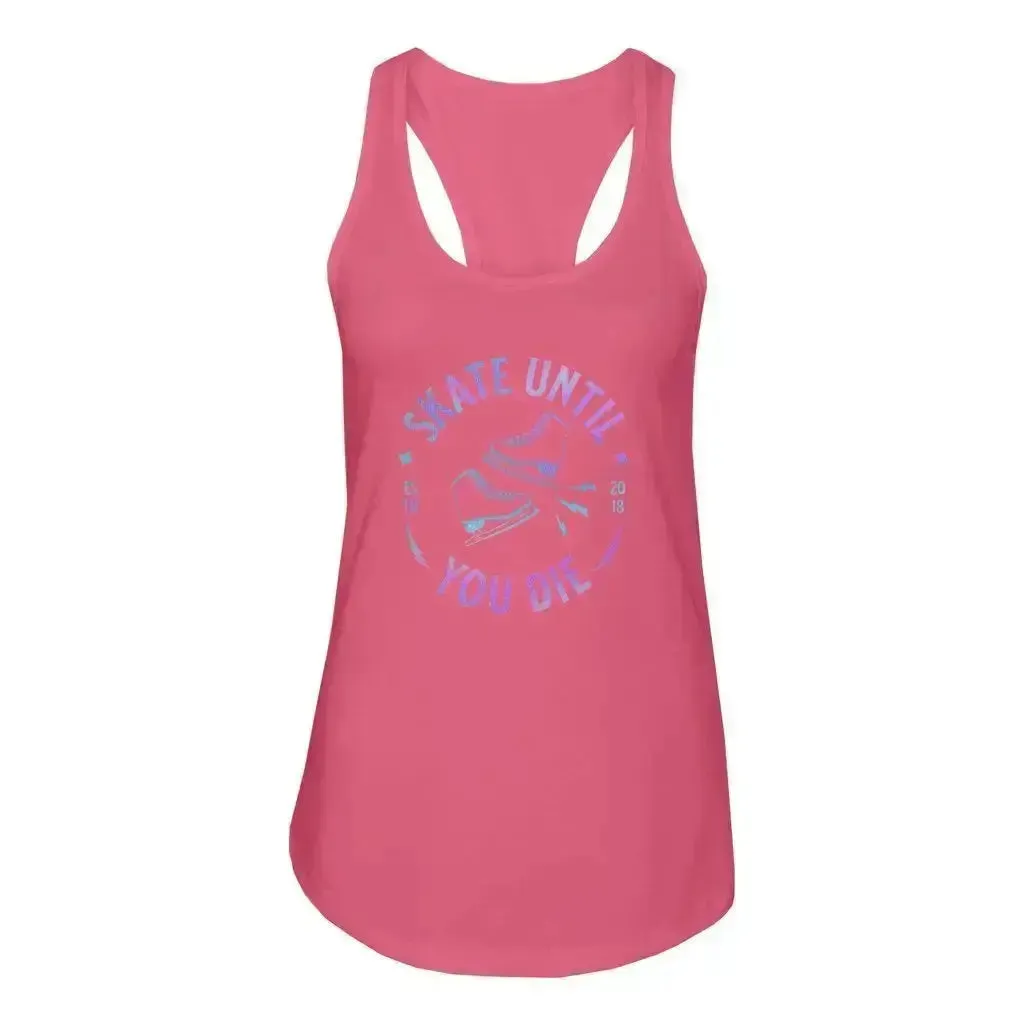 Skate Until You Die Women's Racerback Tank